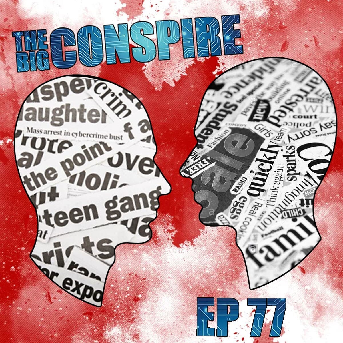 The Big Conspire Ep77