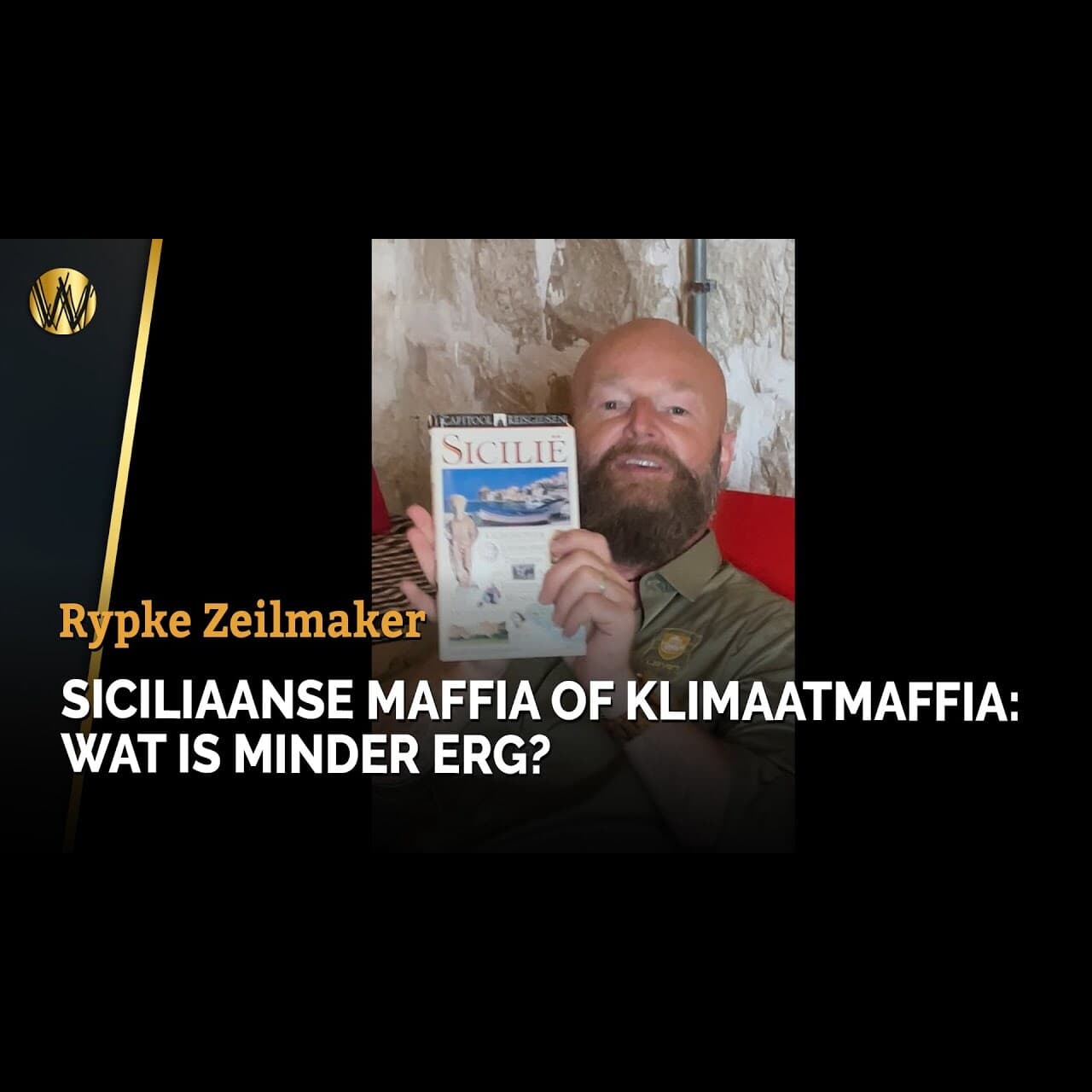 Siciliaanse Maffia of Klimaatmaffia: Wat is minder erg? | Rypke Zeilmaker | Boekbespreking