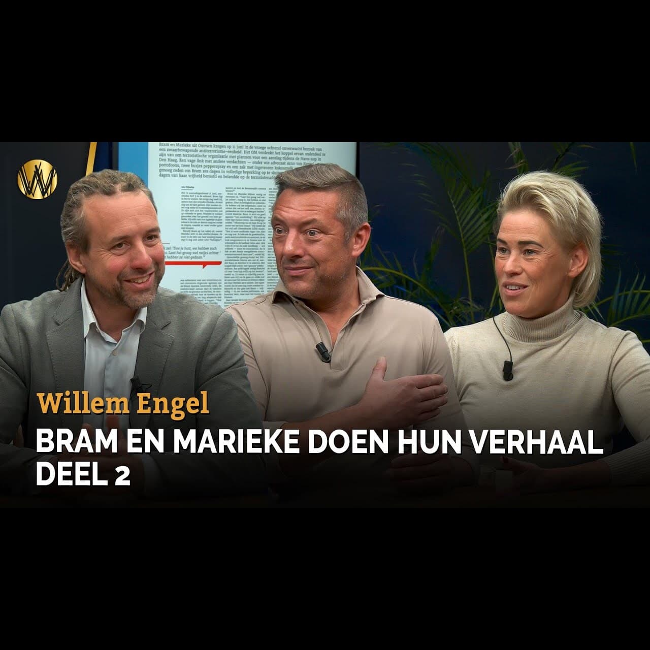 Bram en Marieke doen hun verhaal deel 2 | Willem Engel