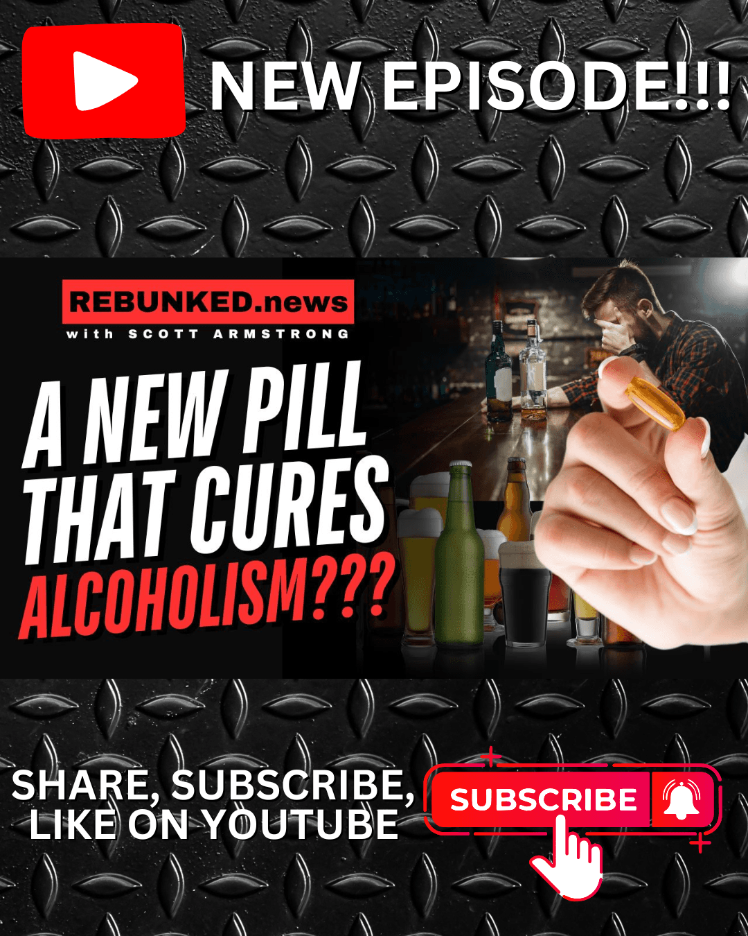 A New Pill That Cures Alcoholism??? | Rebunked News with Scott Armstrong