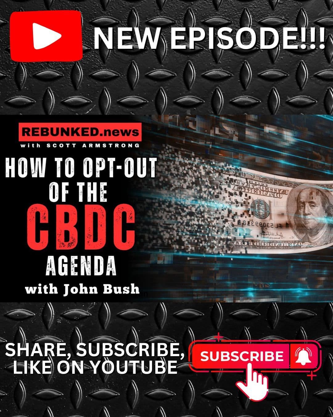 How To Opt-Out of the CBDC Agenda | John Bush
