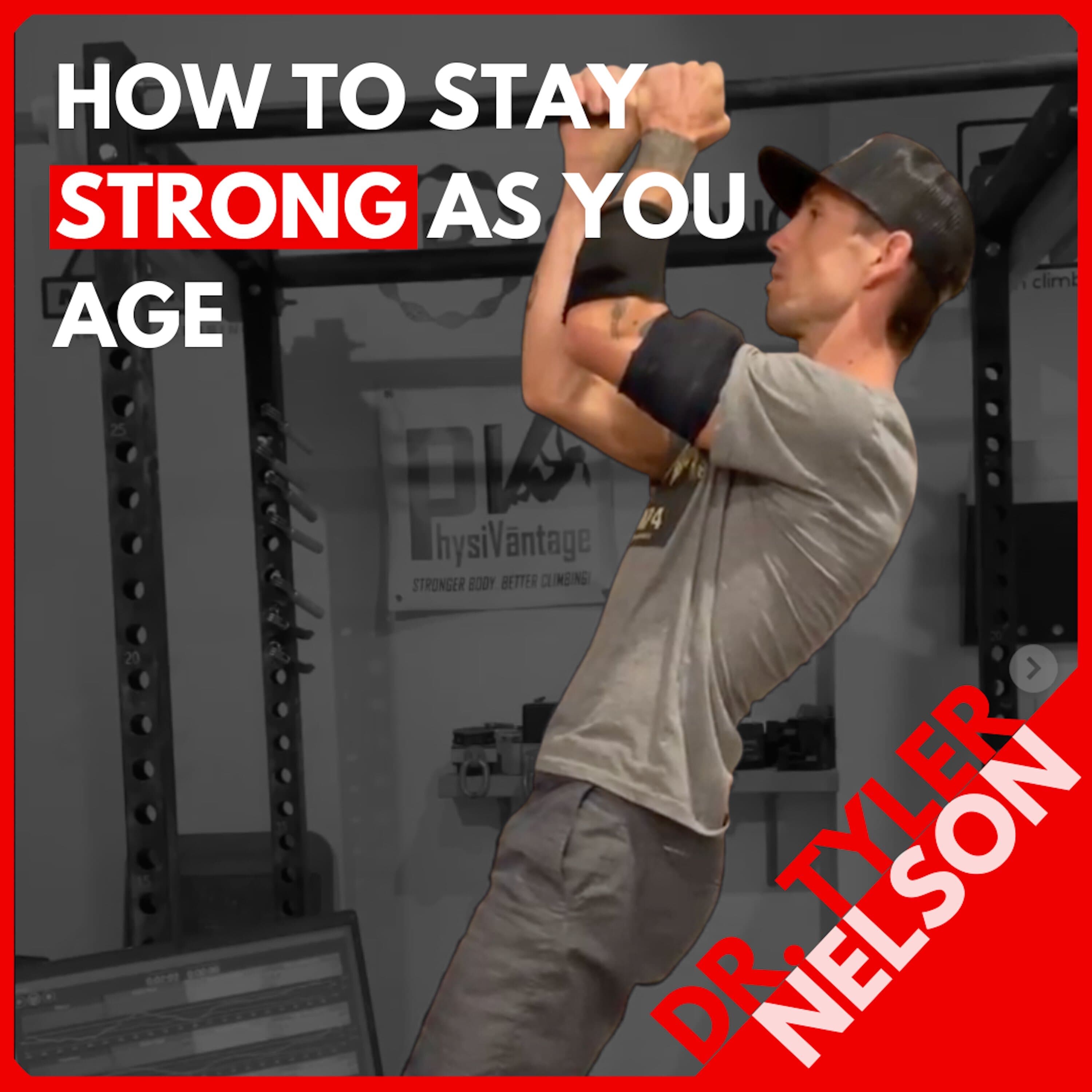Pro Clinic: Dr. Tyler Nelson on How to Maintain and GAIN Strength Beyond Age 35 (FREE)