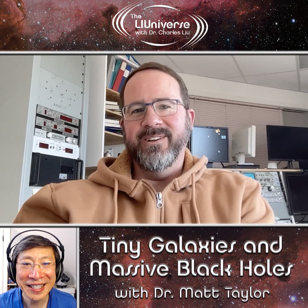 Tiny Galaxies and Massive Black Holes with Dr. Matt Taylor