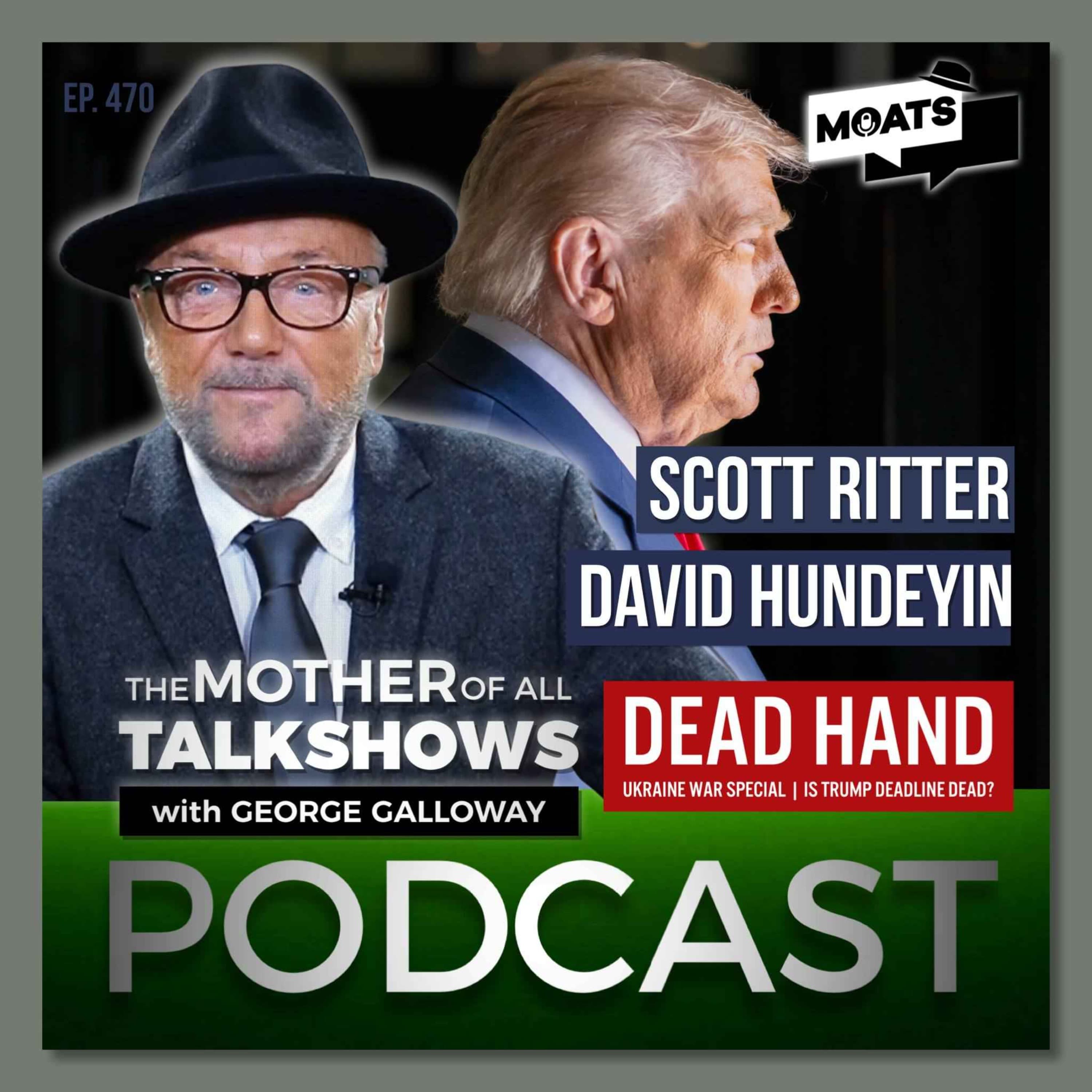 DEAD HAND | Ukraine war special | Trump’s failed deadline