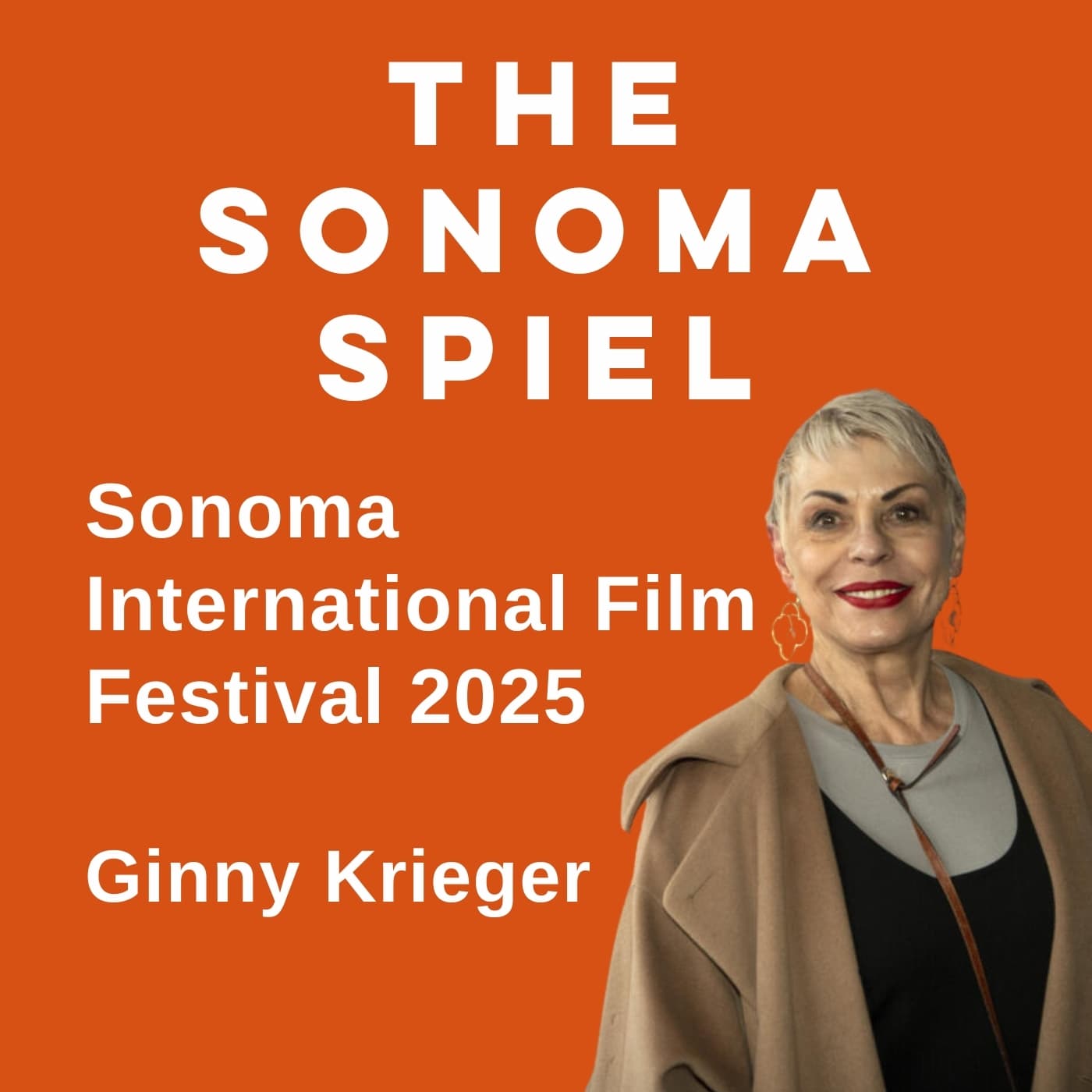 ACTION! Sonoma International Film Fest with Ginny Krieger