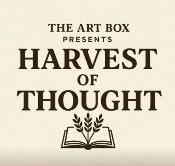 The Art Box - Episode 372 - Harvest of Thought: Flash Fiction Edition