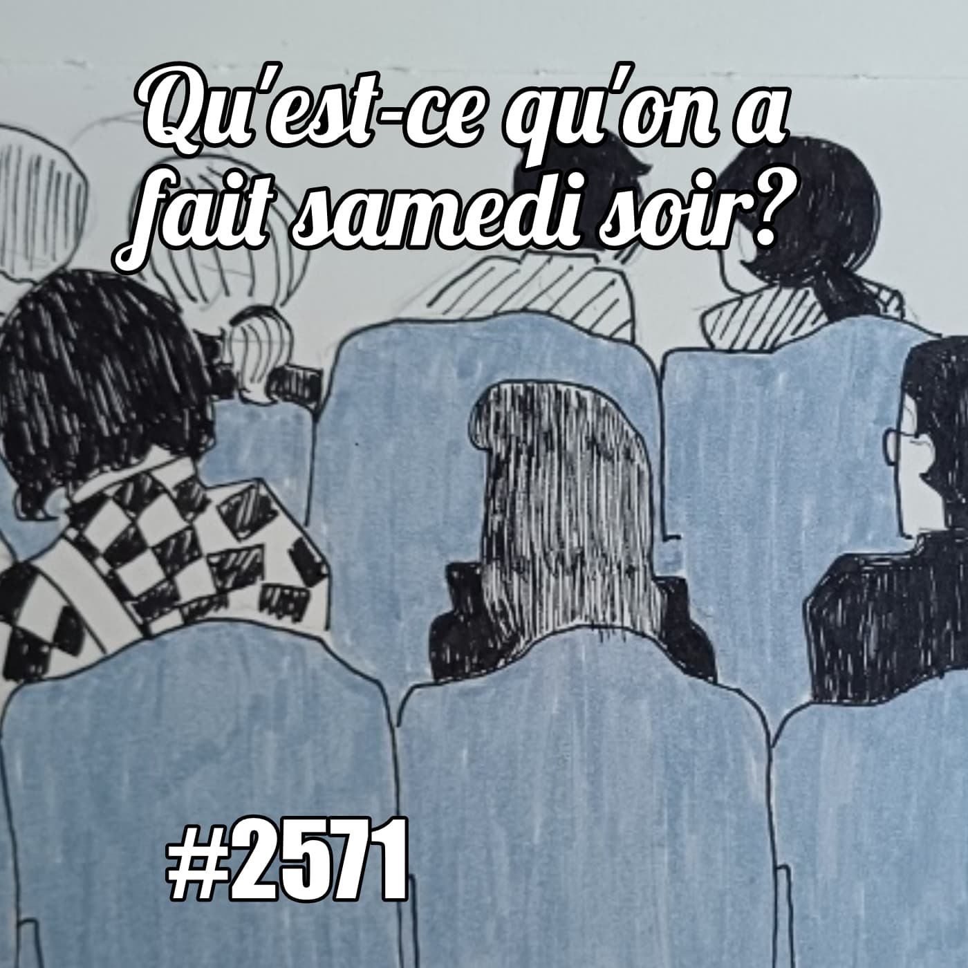Qu'est-ce qu'on a fait samedi soir?