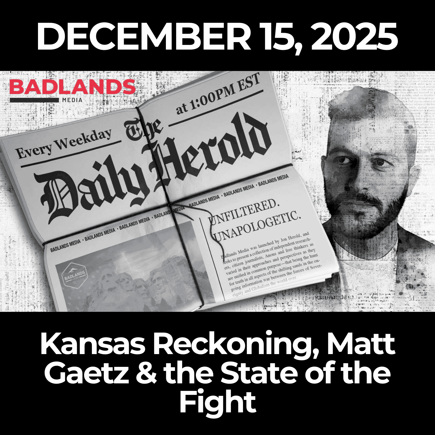 The Daily Herold: 12/15/25 – Kansas Reckoning, Matt Gaetz & the State of the Fight
