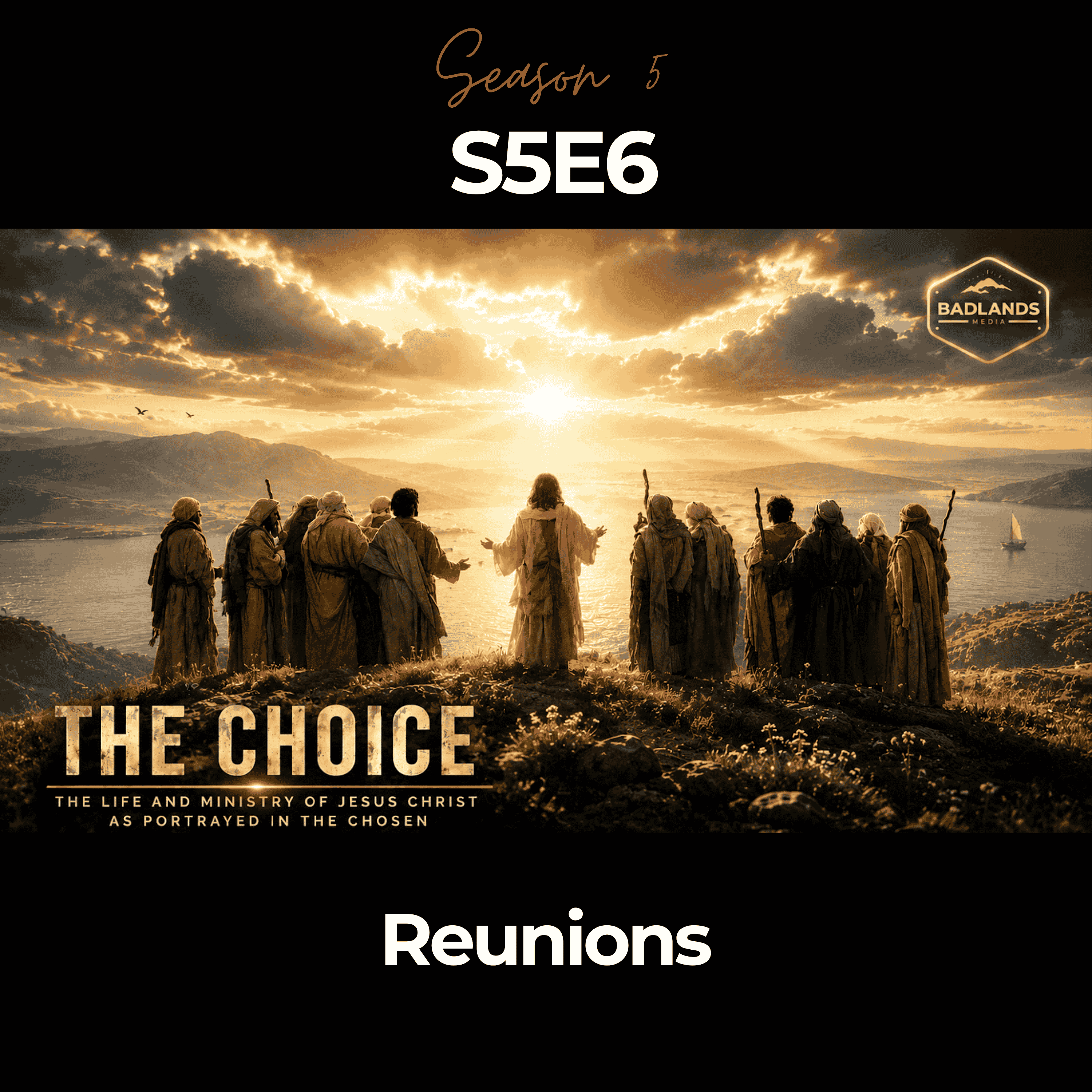 The Choice S5E6: Reunions