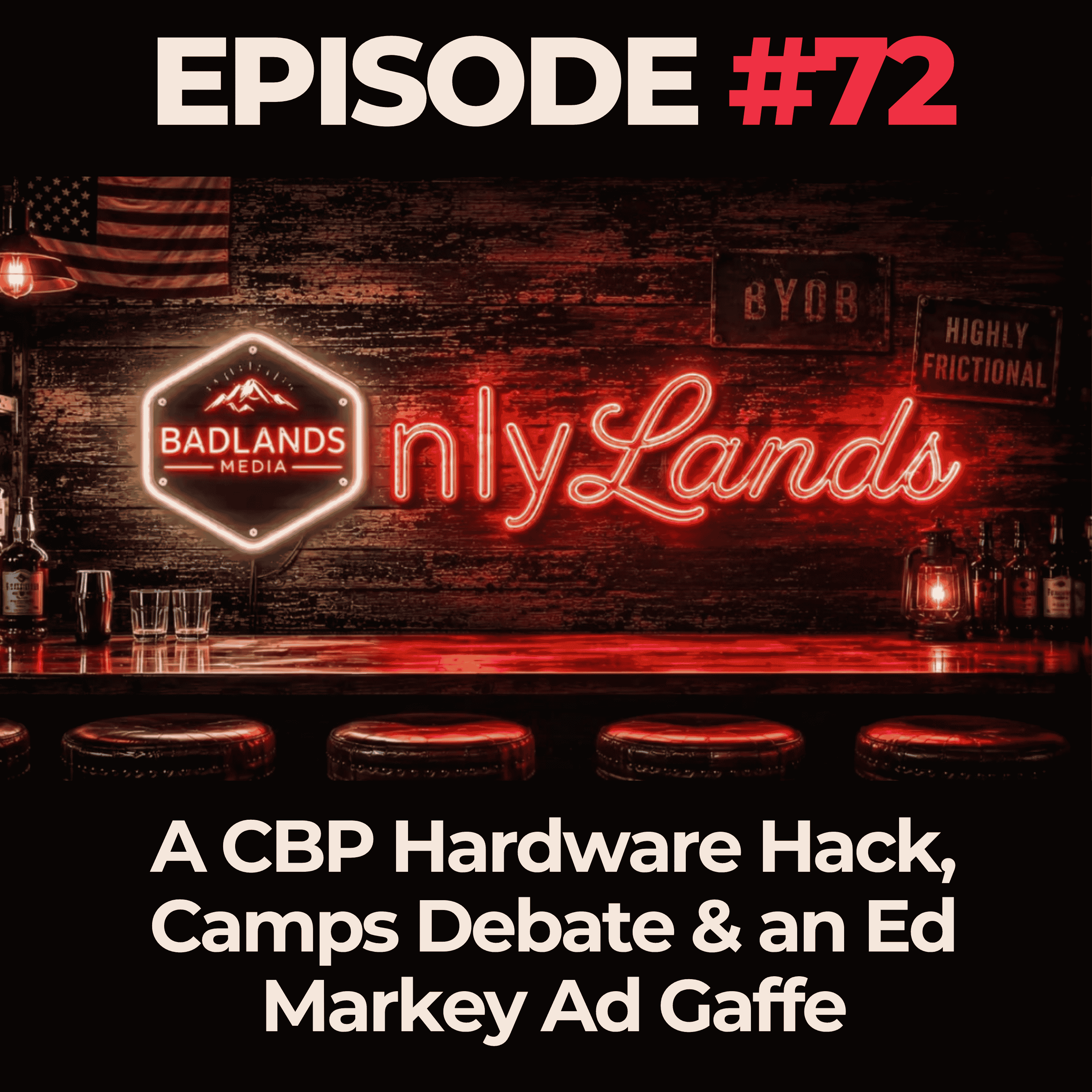 OnlyLands Ep. 72: A CBP Hardware Hack, Camps Debate & an Ed Markey Ad Gaffe