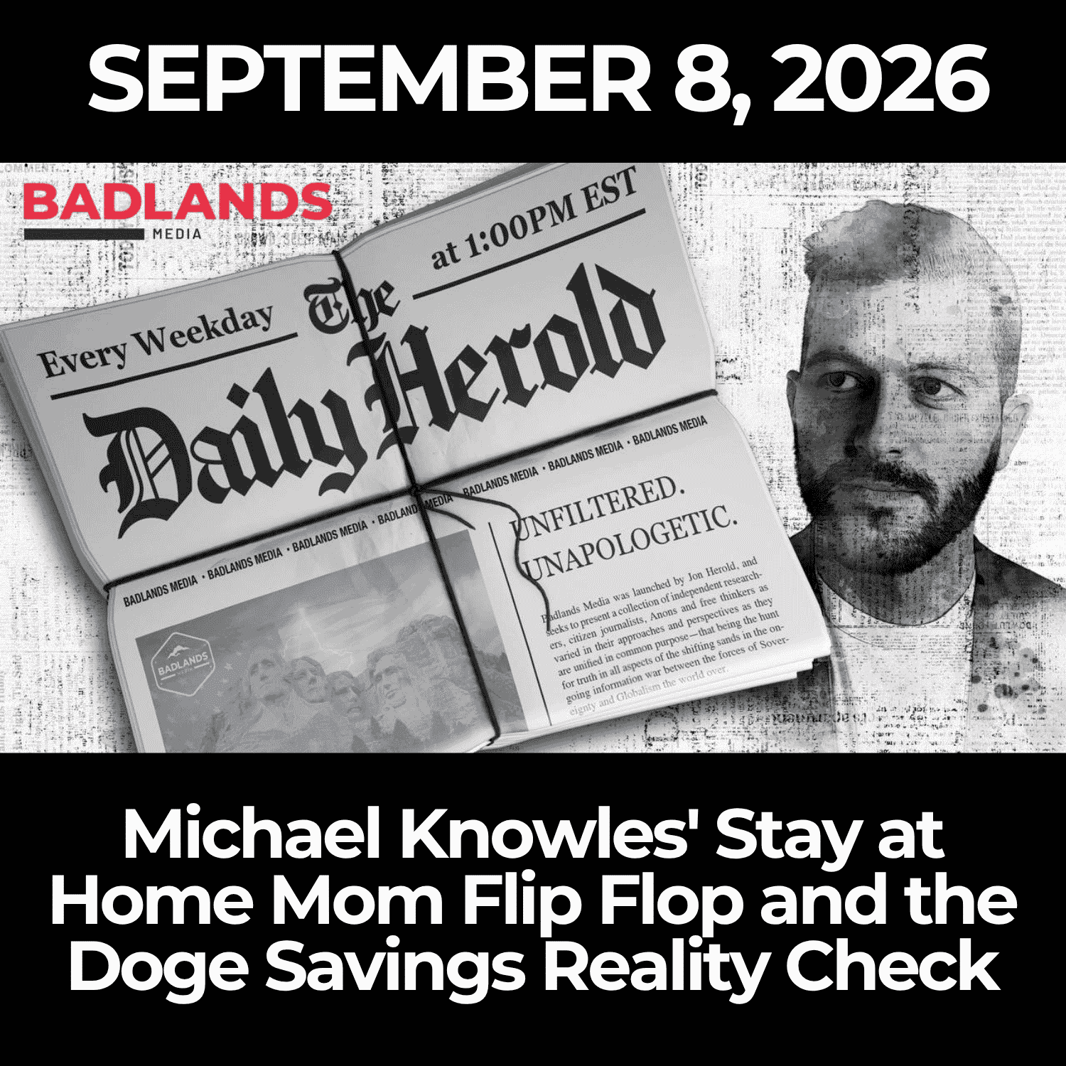 The Daily Herold: 9/8/26 - Michael Knowles' Stay at Home Mom Flip Flop and the DOGE Savings Reality Check
