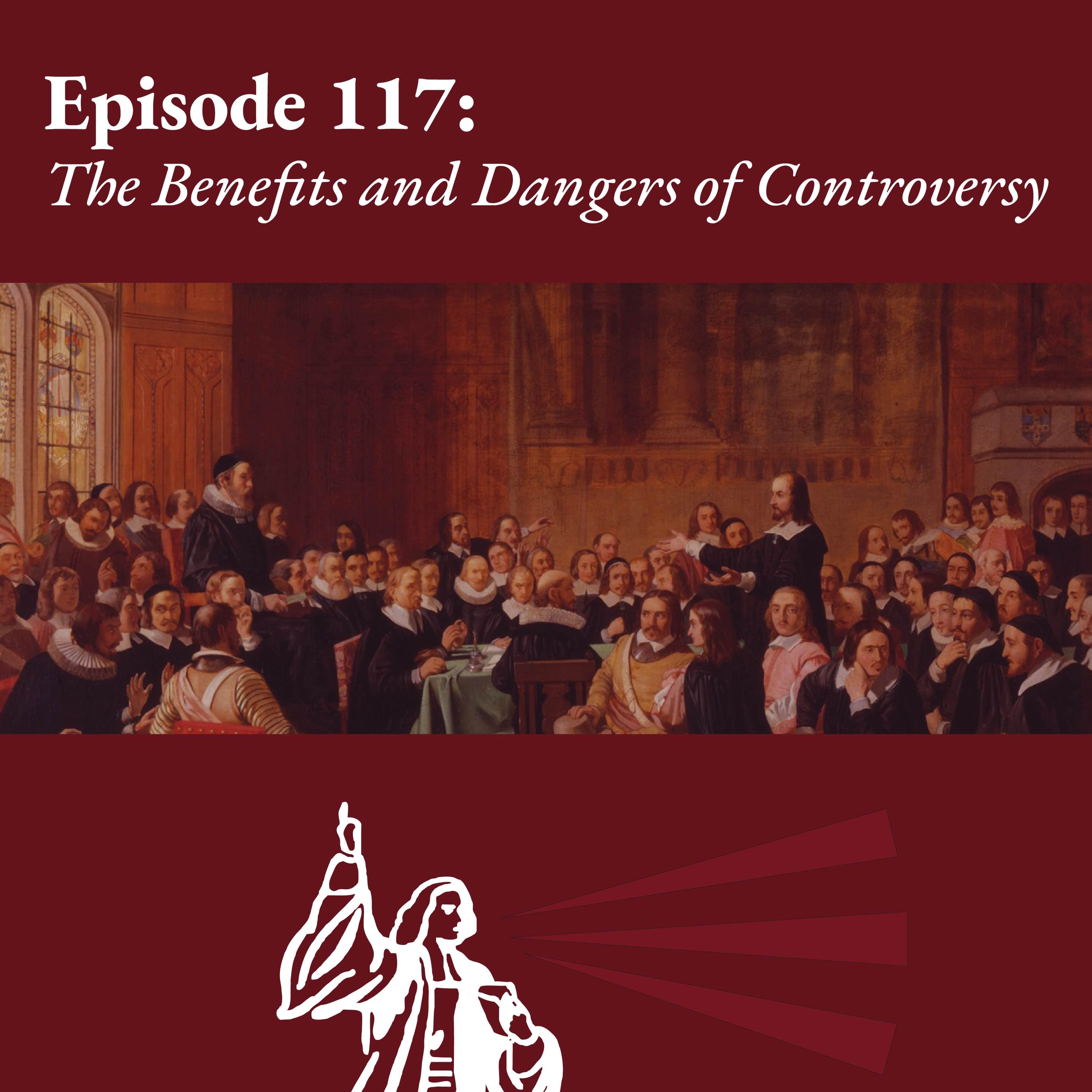 The Benefits and Dangers of Controversy