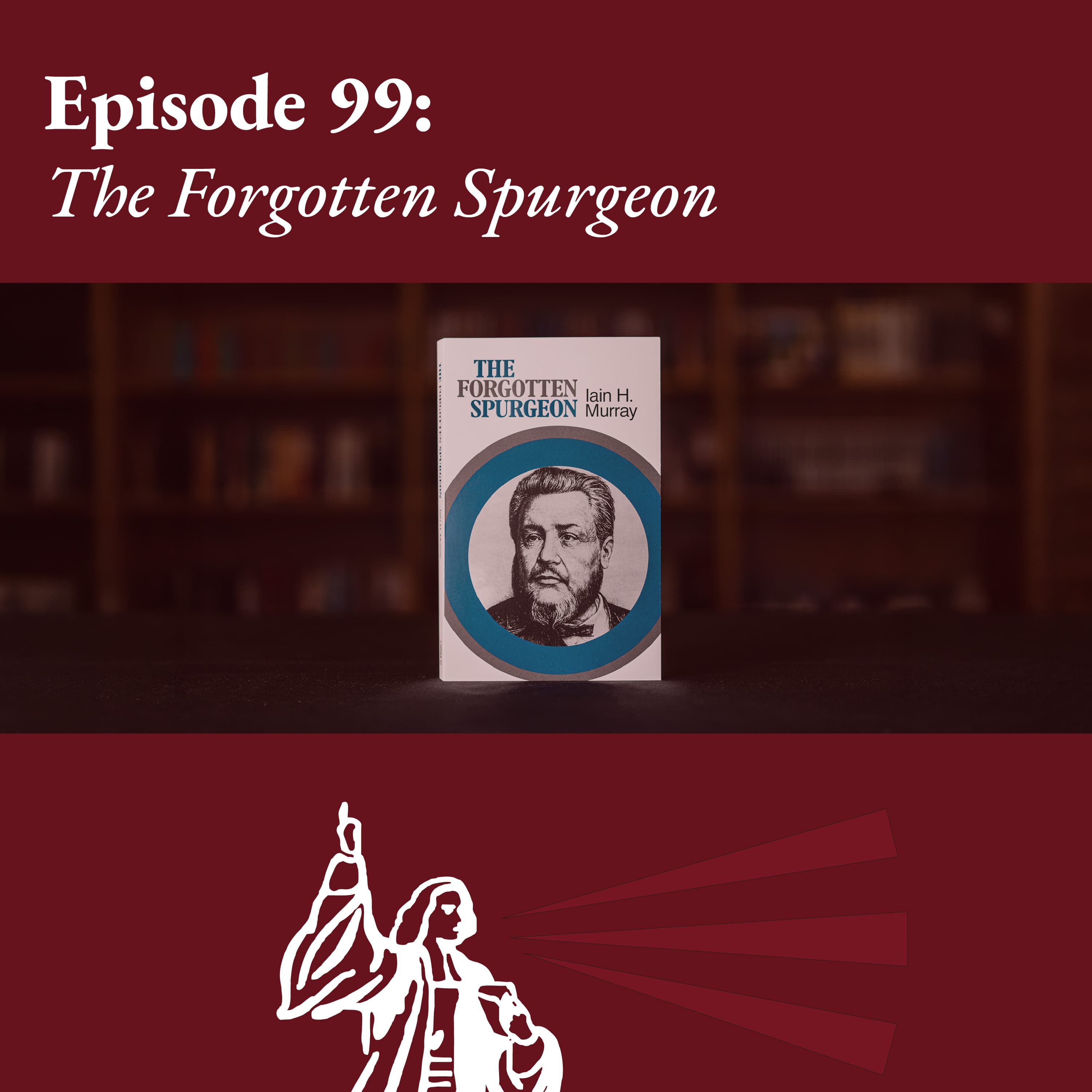 The Forgotten Spurgeon
