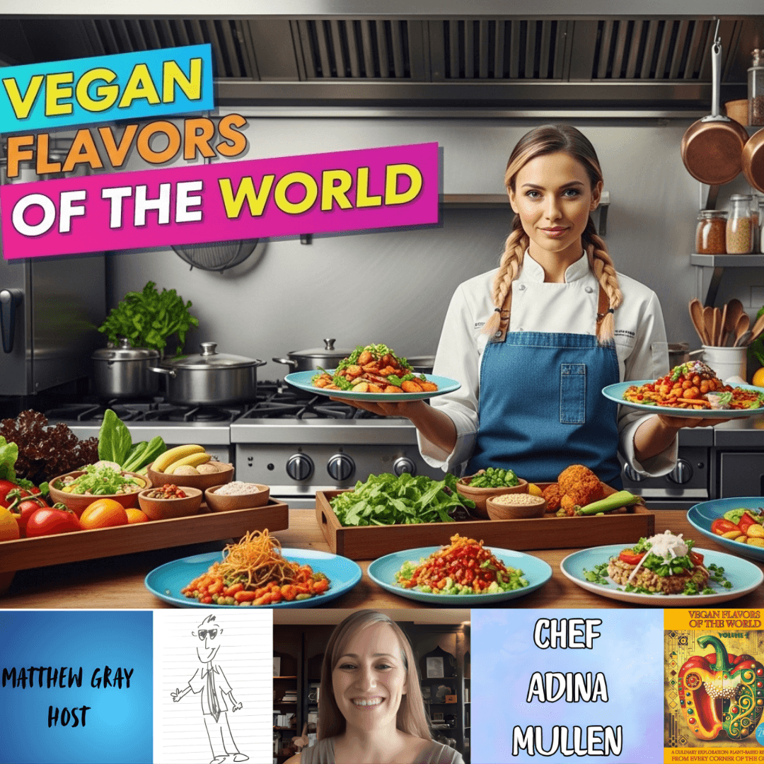 The Art of Vegan & Plant-Based Cooking with Chef Adina