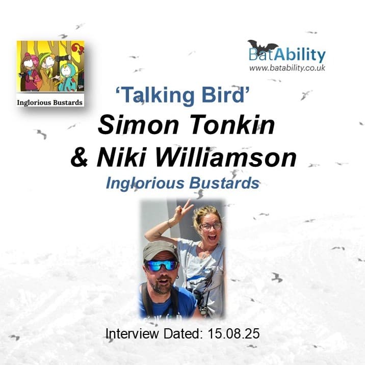 Talking Bird with Simon Tonkin & Niki Williamson (Inglorious Bustards)