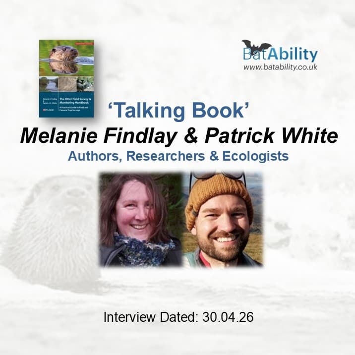 Talking Book with Mel Findlay & Pat White (The Otter Field Survey & Monitoring Handbook)