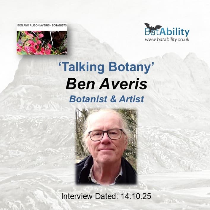 Talking Botany with Ben Averis (Botonist & Artist)