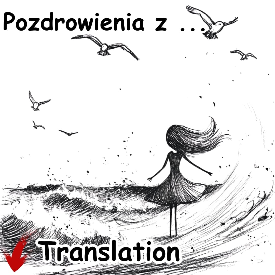 How to say in Polish "Greetings from..."