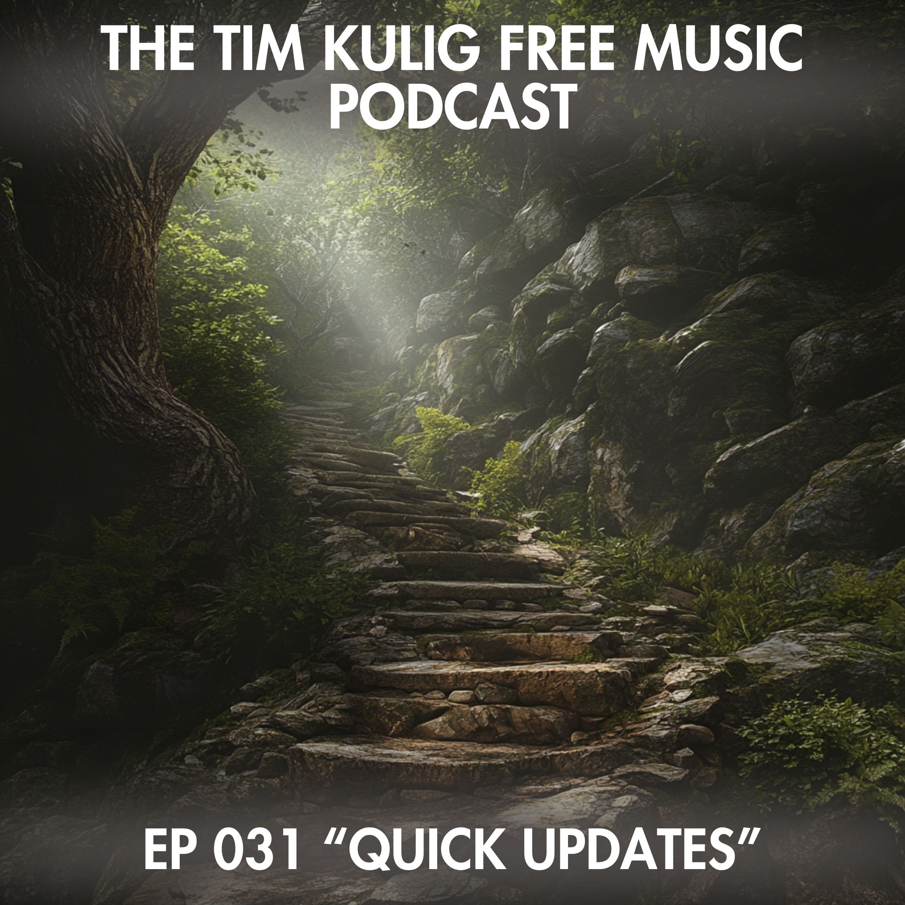 EP031 "Quick Updates"