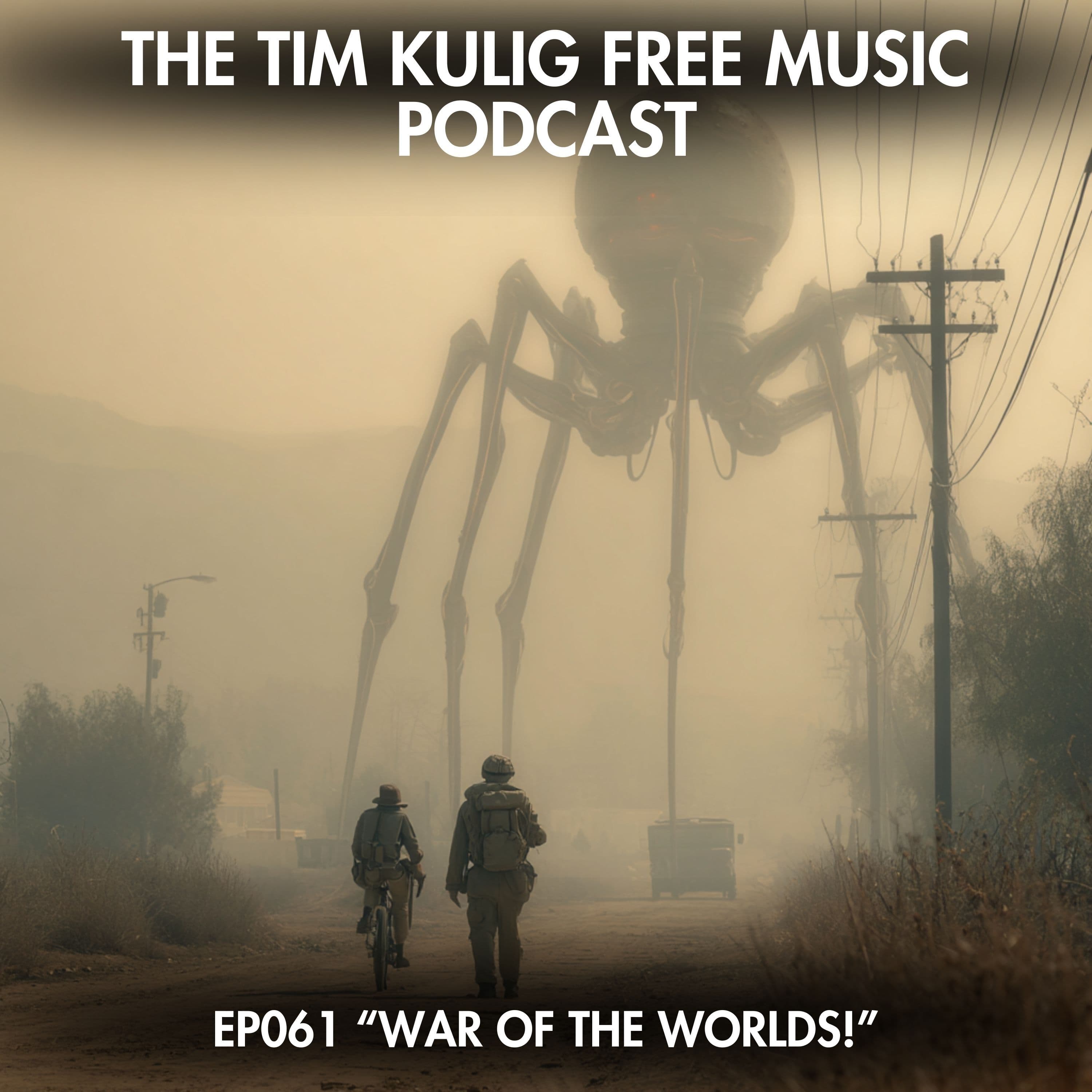 EP061 "War of the Worlds or Who Asked for This Anyways!?"