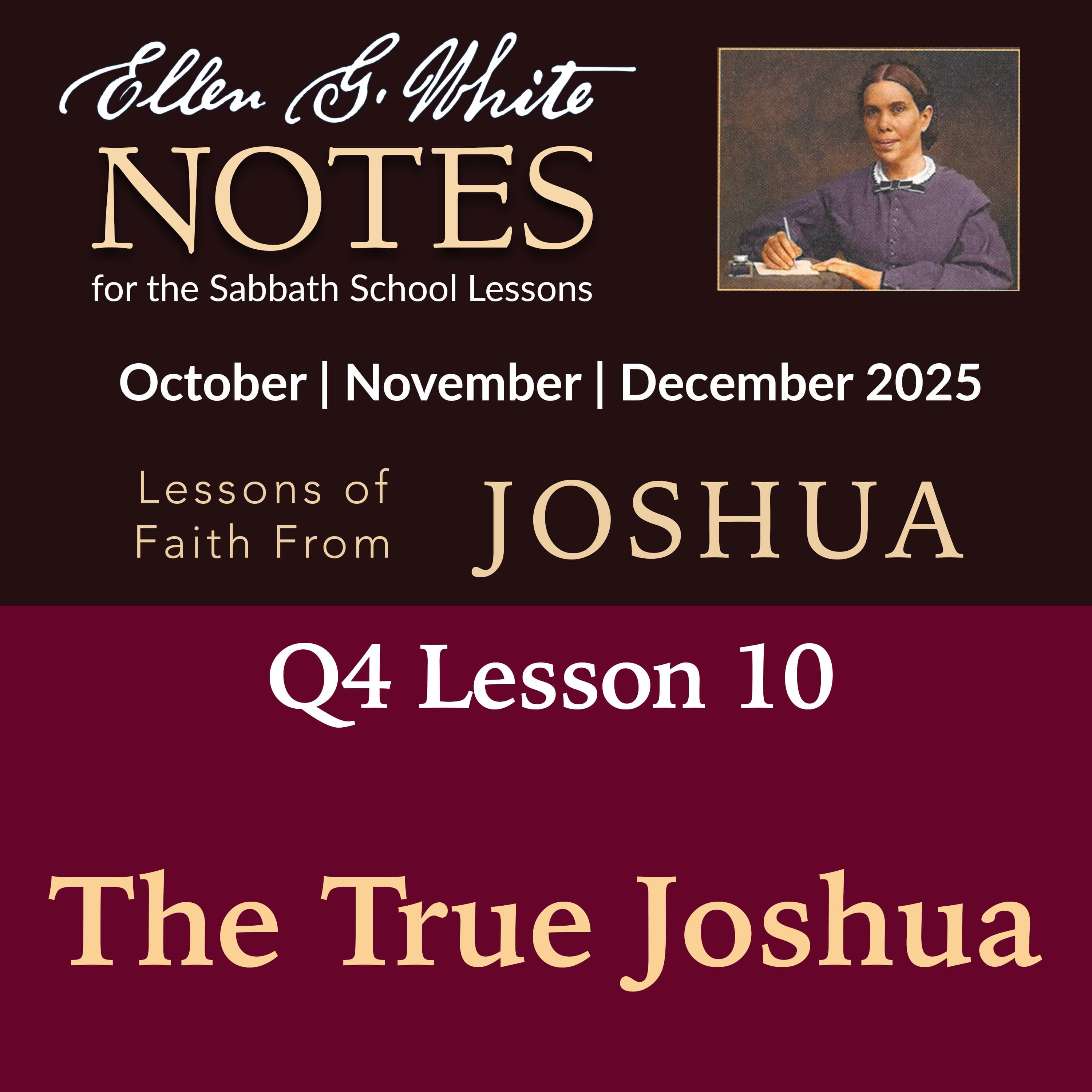 2025 Q4 Lesson 10 - The True Joshua