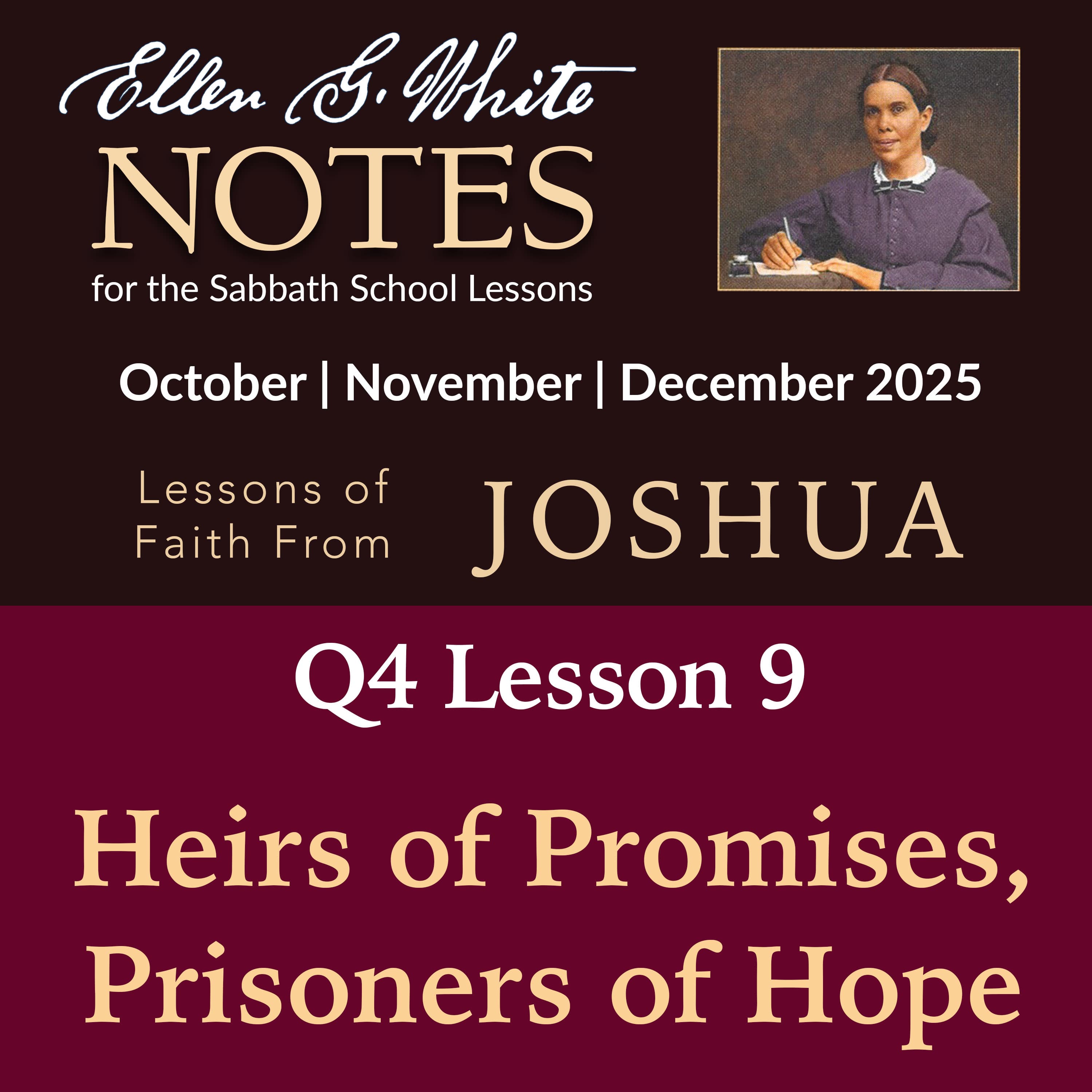 2025 Q4 Lesson 8 - Heirs of Promises, Prisoners of Hope