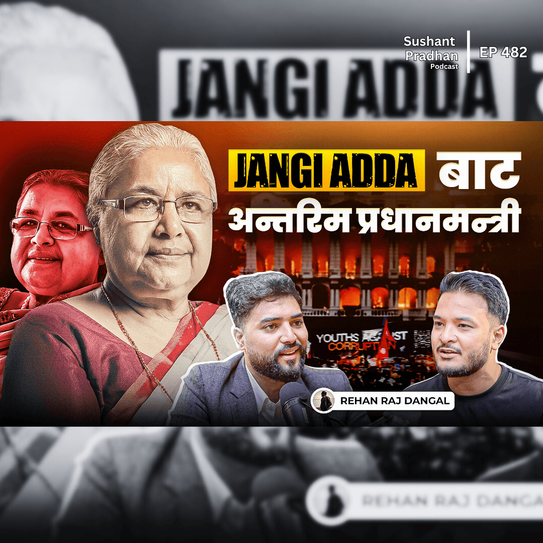 Ep: 482 | What Happened After the Gen Z Protest? | Rehan Raj Dangal Reveals the Inside Talks | Sushant Pradhan Podcast