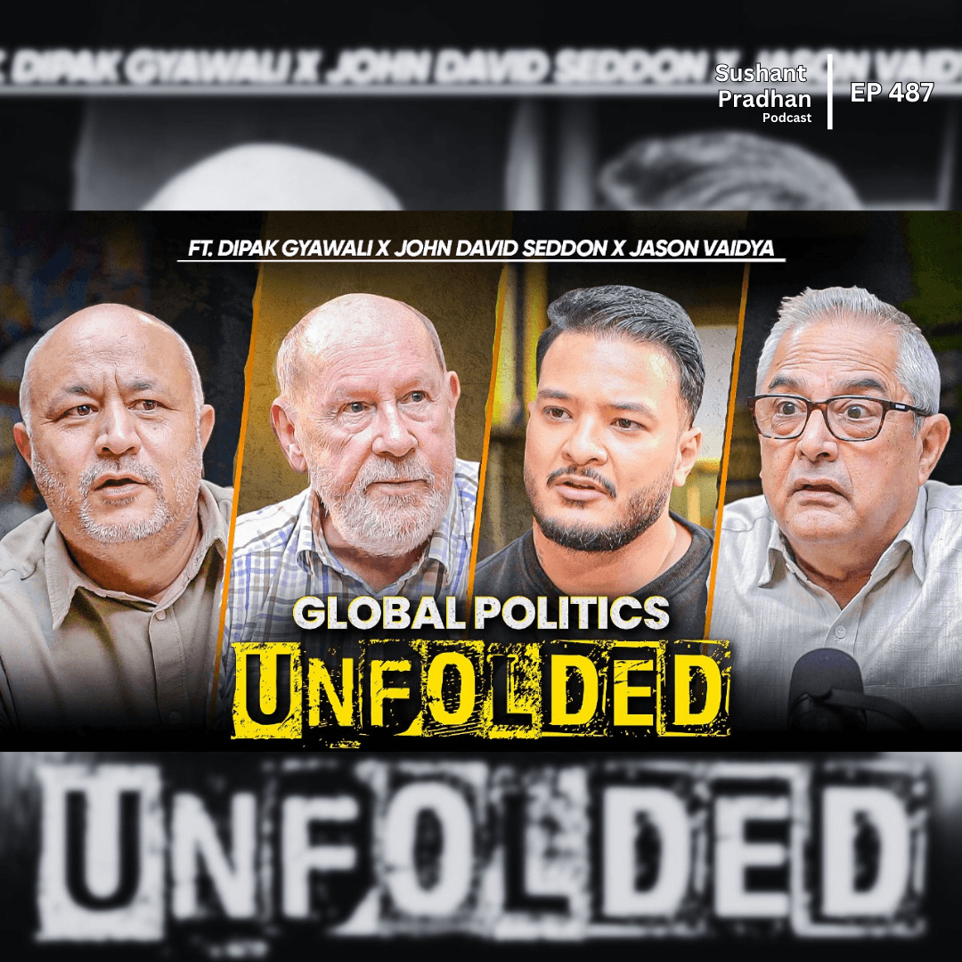 Ep: 487 | Gaza, UN, Iran, & Nepal’s Economic Struggles | Dipak  x John David Seddon x Jason | Sushant Pradhan Podcast