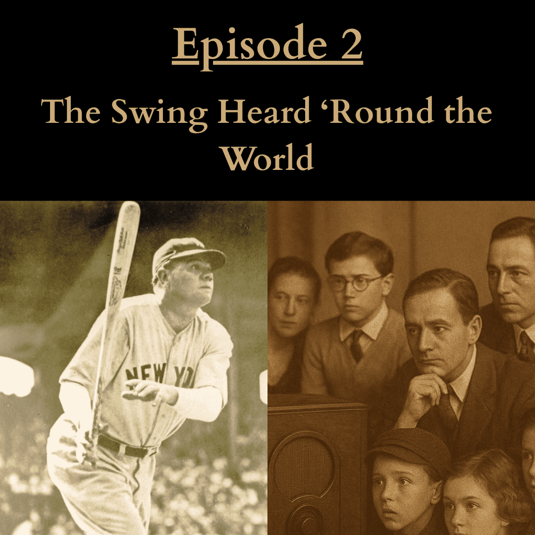 Ep2: The Swing Heard 'Round The World