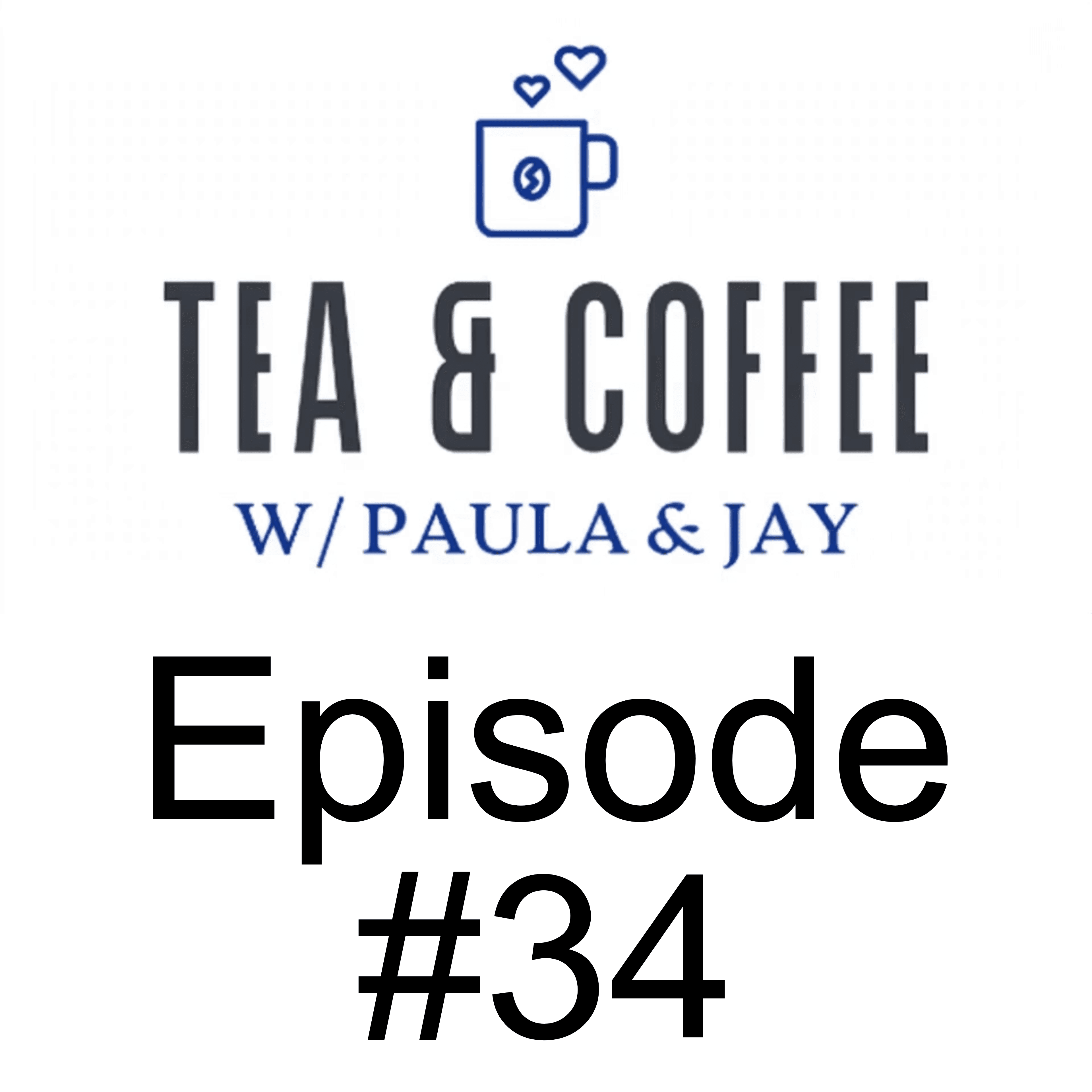 Tea & Coffee w/ Paula & Jay | Episode #54 | Drew Barnes