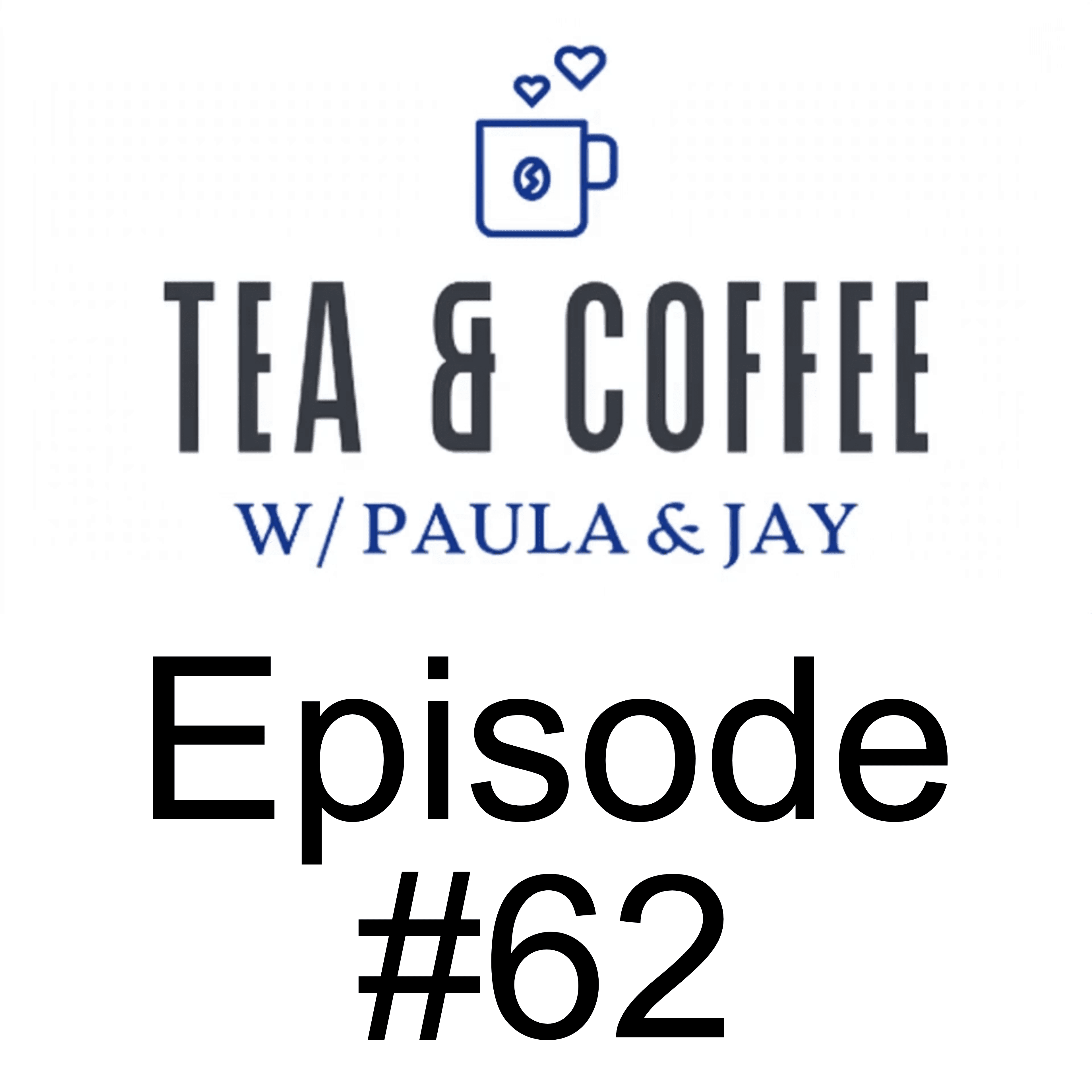 Tea & Coffee w/ Paula & Jay | Episode #62 | Darrell Komick