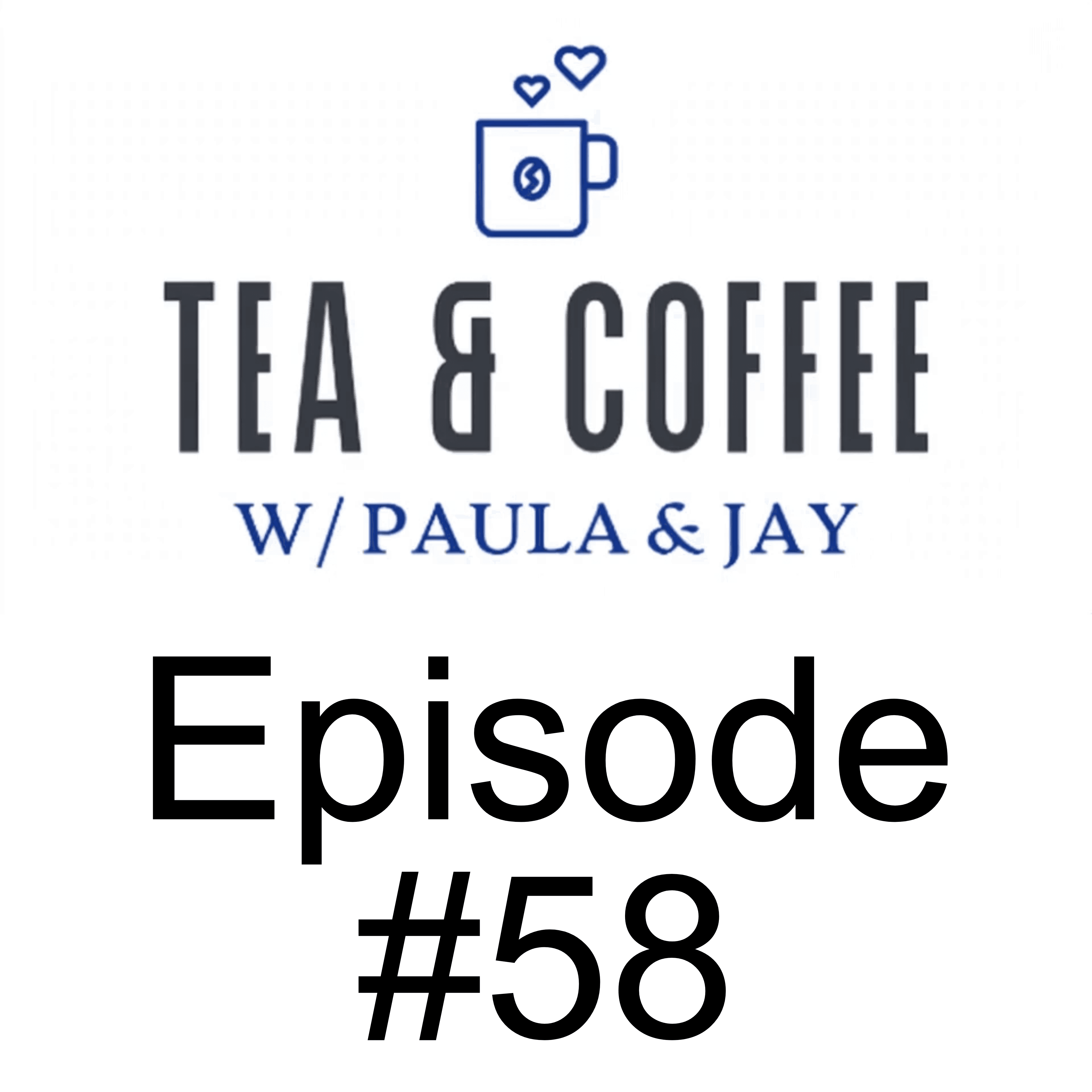 Tea & Coffee w/ Paula & Jay | Episode #58 | MLA Eric Bouchard