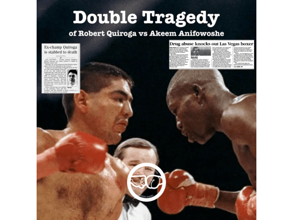 Double Tragedy of Robert Quiroga vs Akeem Anifowoshe