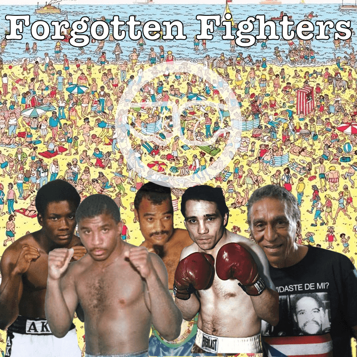 Boxing History - Forgotten Fighters