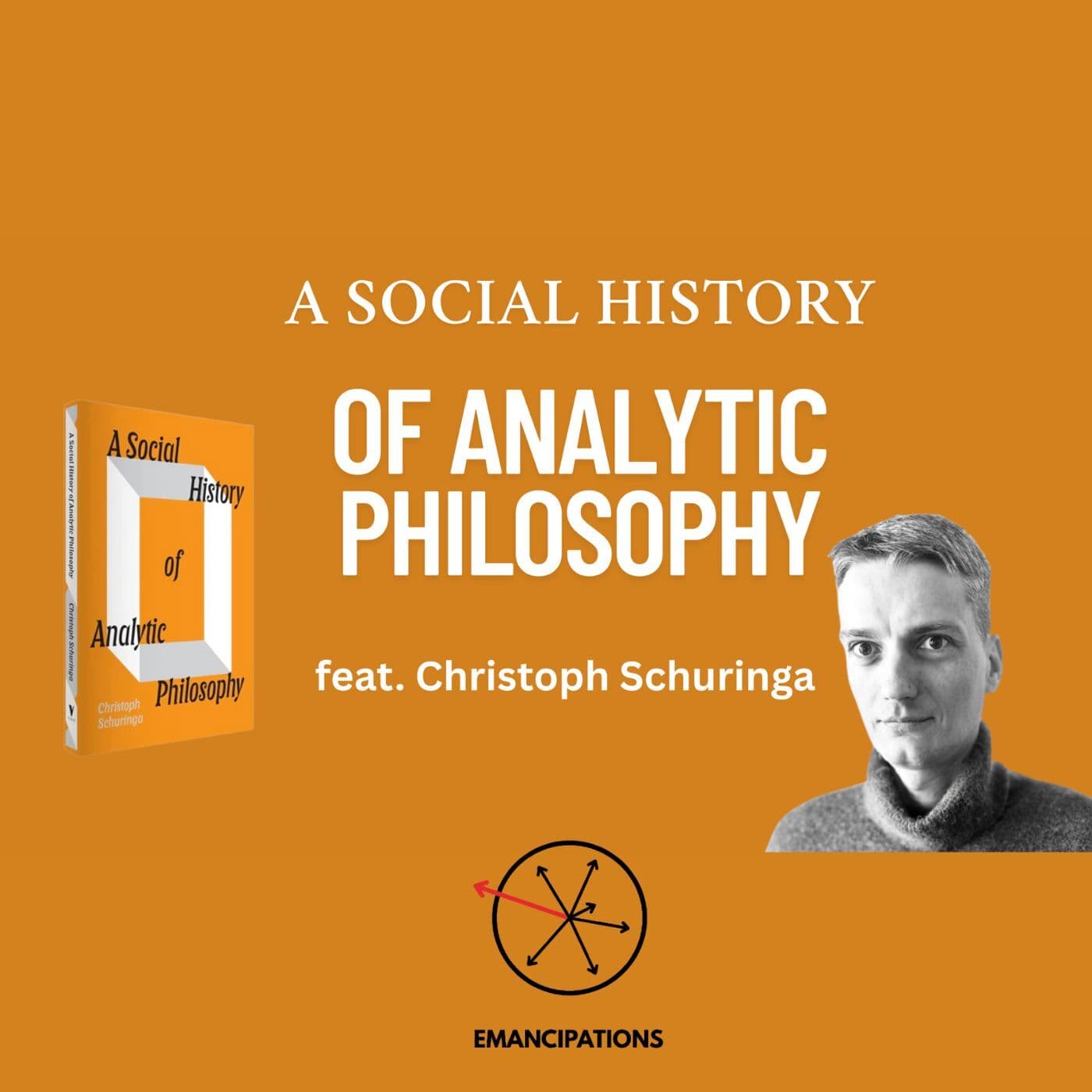A Social History of Analytic Philosophy (feat. Christoph Schuringa)