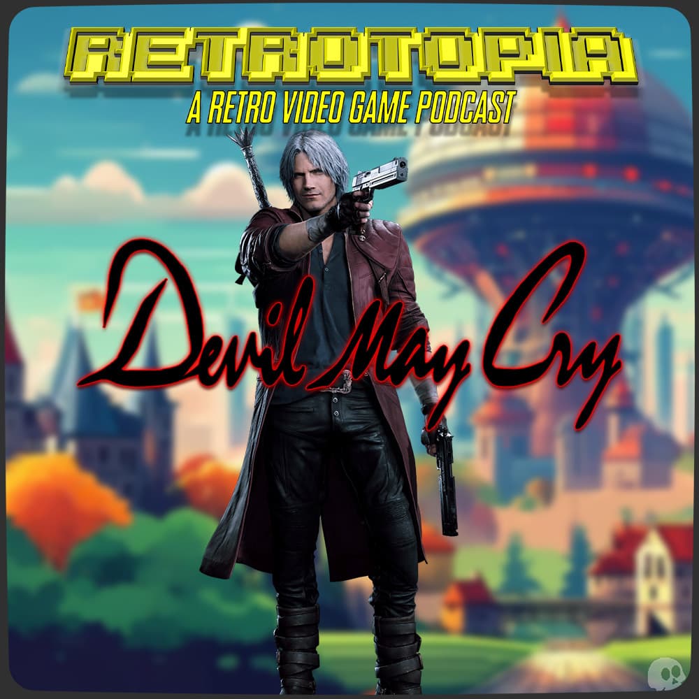 Retrotopia Talks Devil May Cry