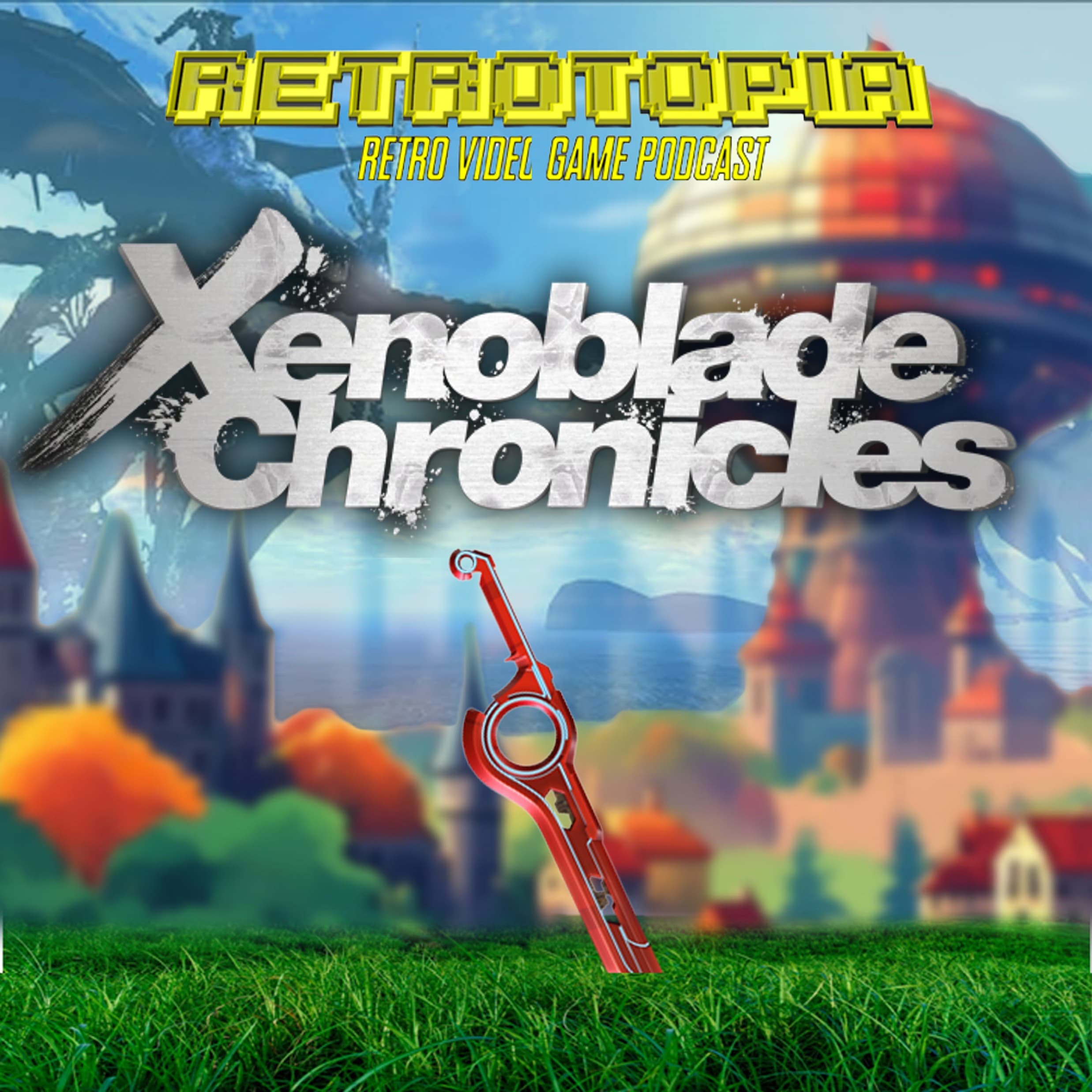Retrotopia Talks Xenoblade Chronicles ft SuperDave