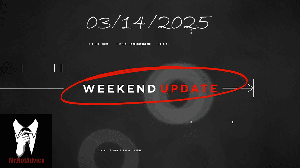 Weekend Update - 03142025
