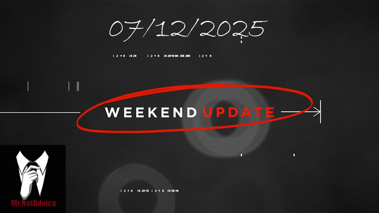 Weekend Update July 12, 2025