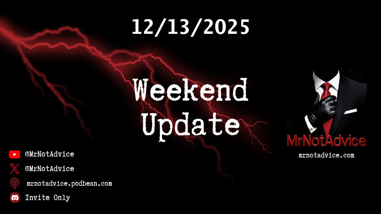 Weekend Update - Dec 13, 2025