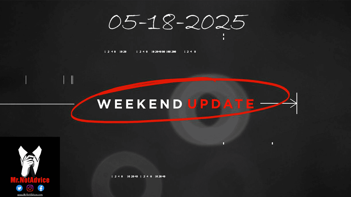 Weekend Update 05182025