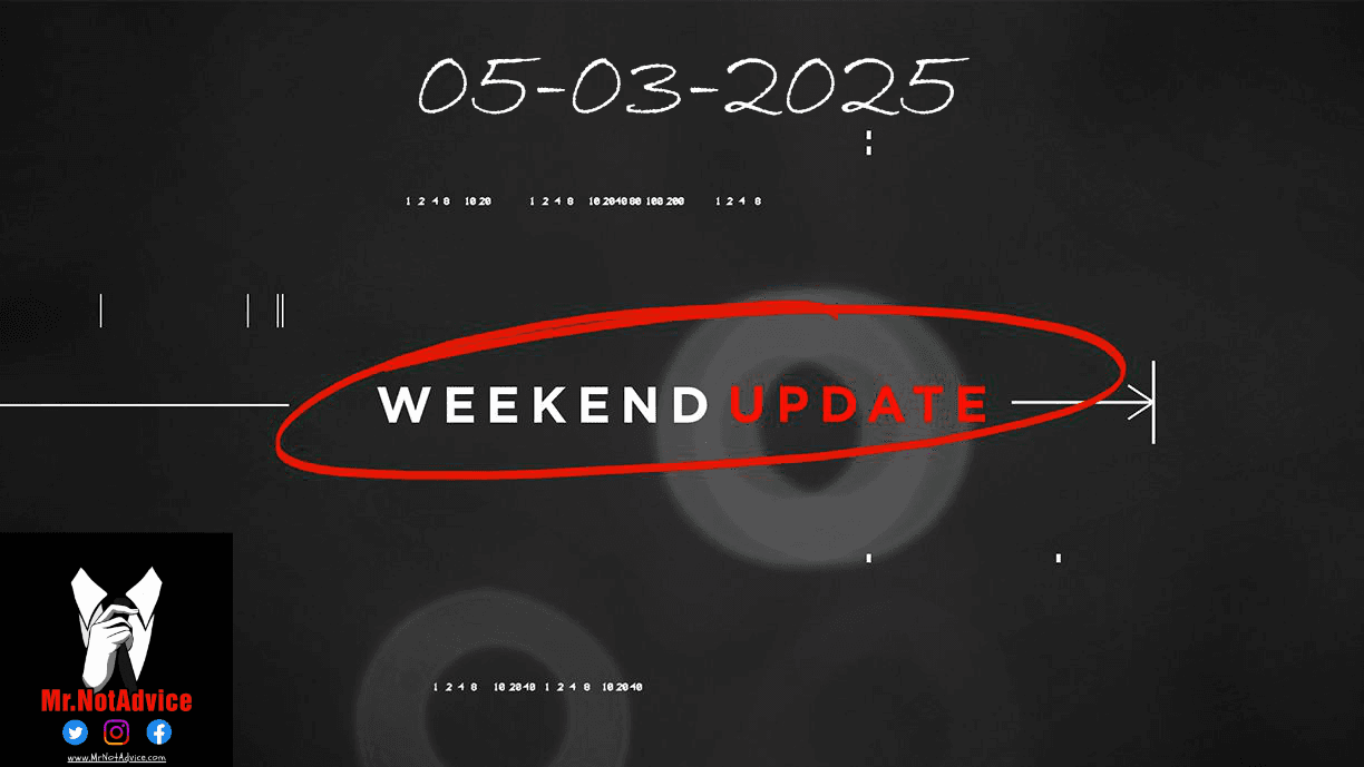 Weekend Update 05-03-2025
