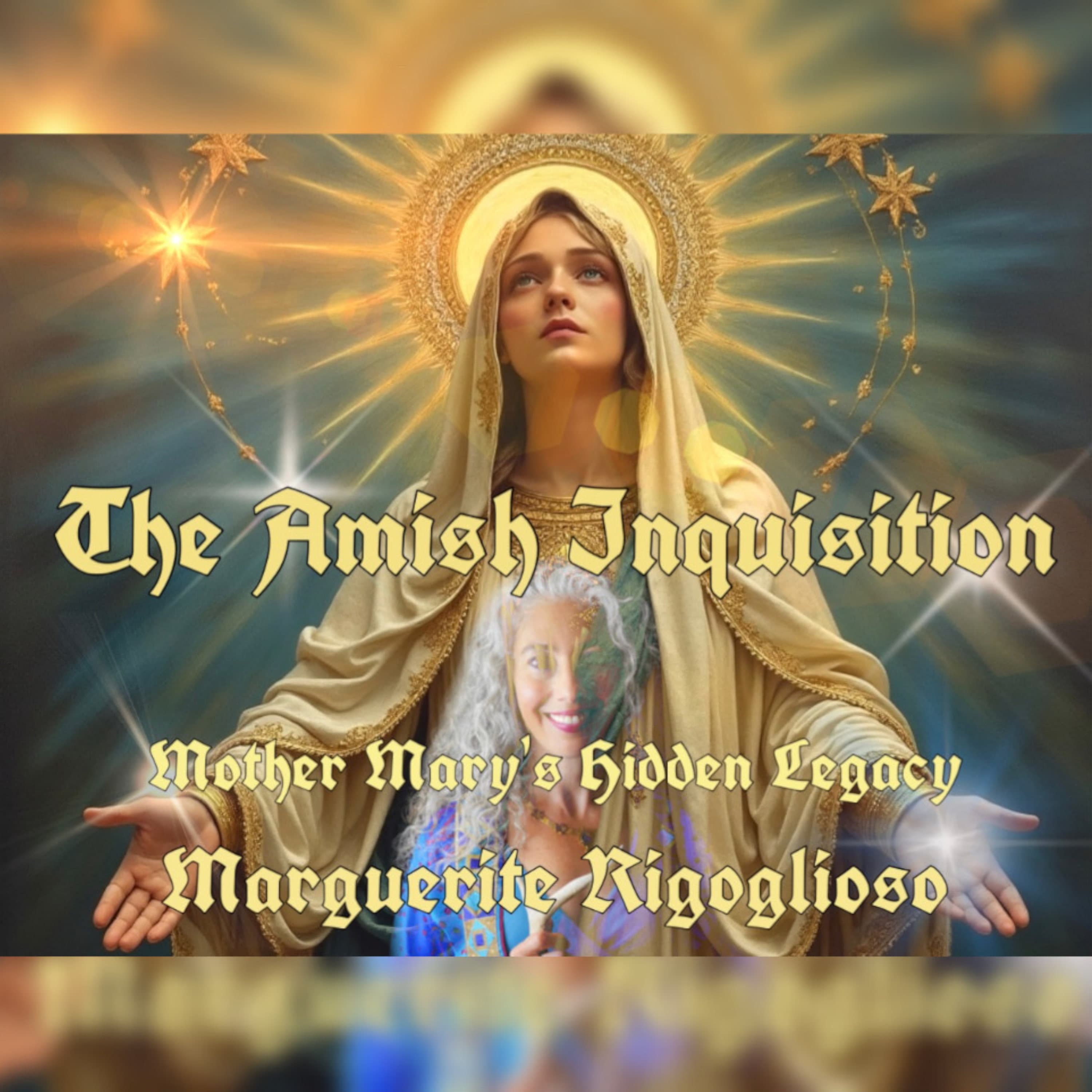 🔮Mother Mary’s Hidden Legacy (Secret Life of a Spiritual Master) - Marguerite Rigoglioso : 356