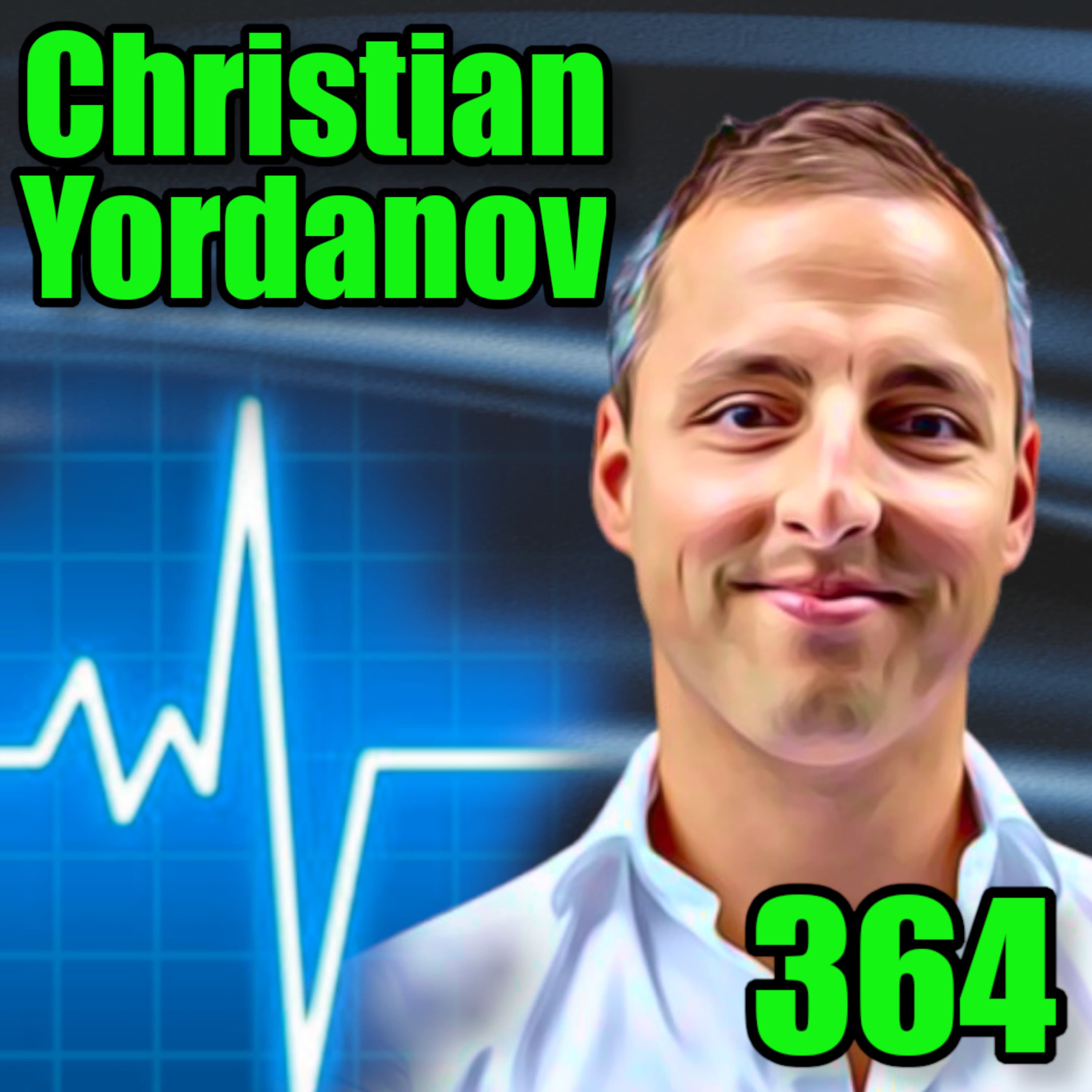 🌿Optimising Healthspan (the keys to wellness and longevity) - Christian Yordanov : 364🎙️
