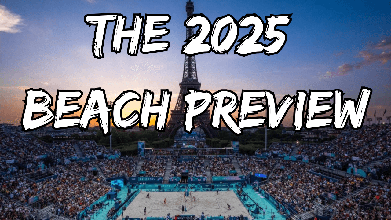 Previewing The ENTIRE 2025 Beach Volleyball Season