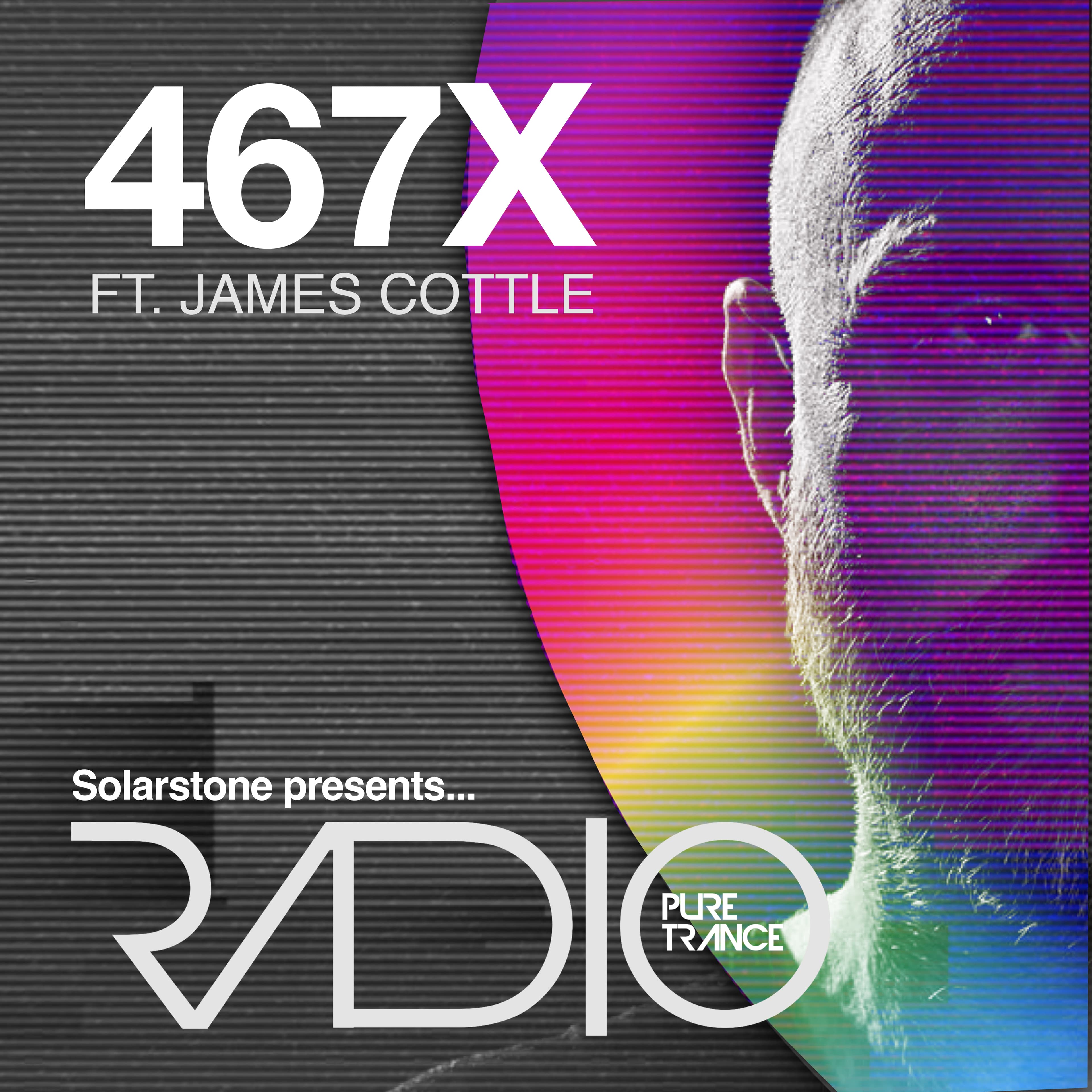 Pure Trance Radio Podcast 467X ft. Jamie Cottle