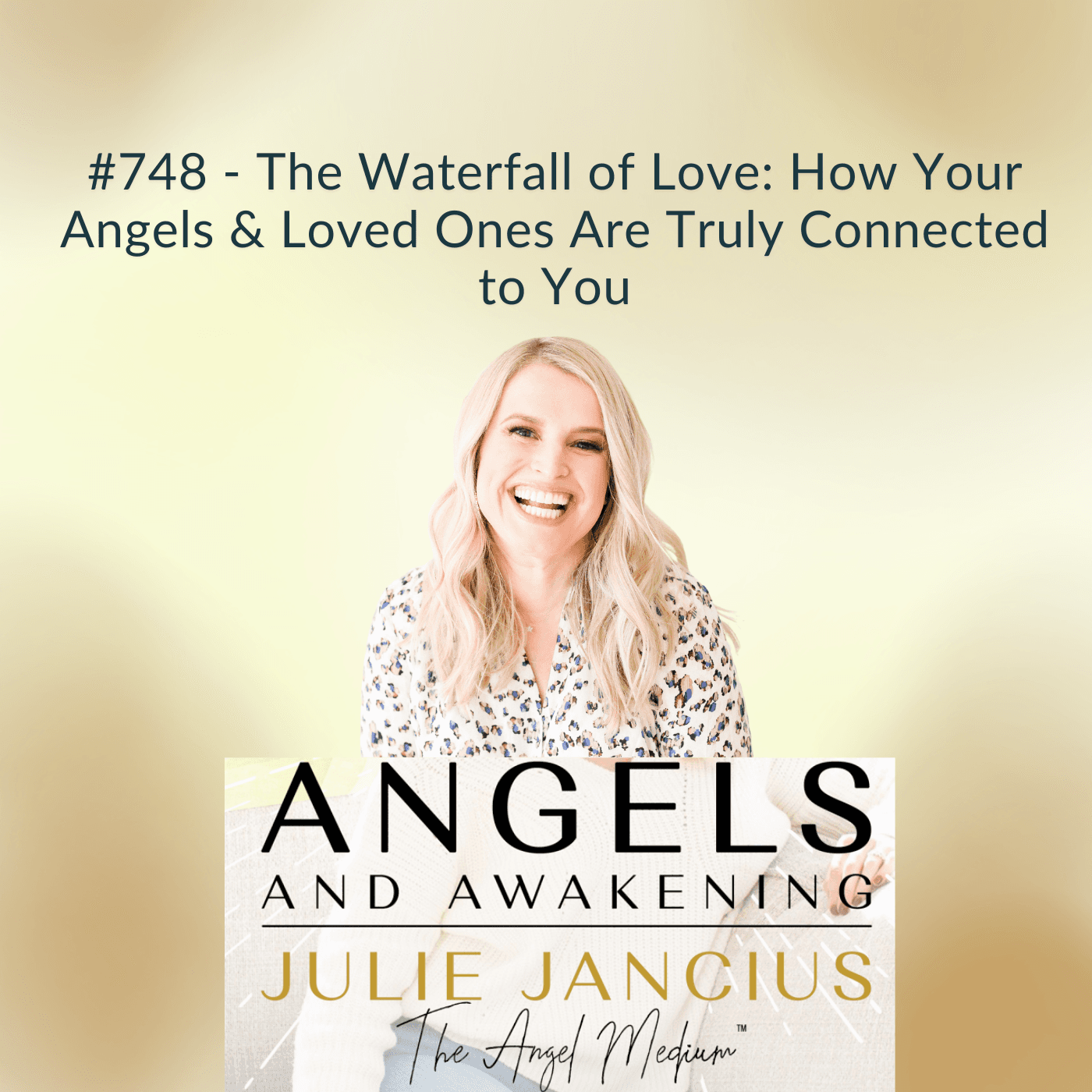 The Waterfall of Love: How Your Angels & Loved Ones Are Truly Connected to You