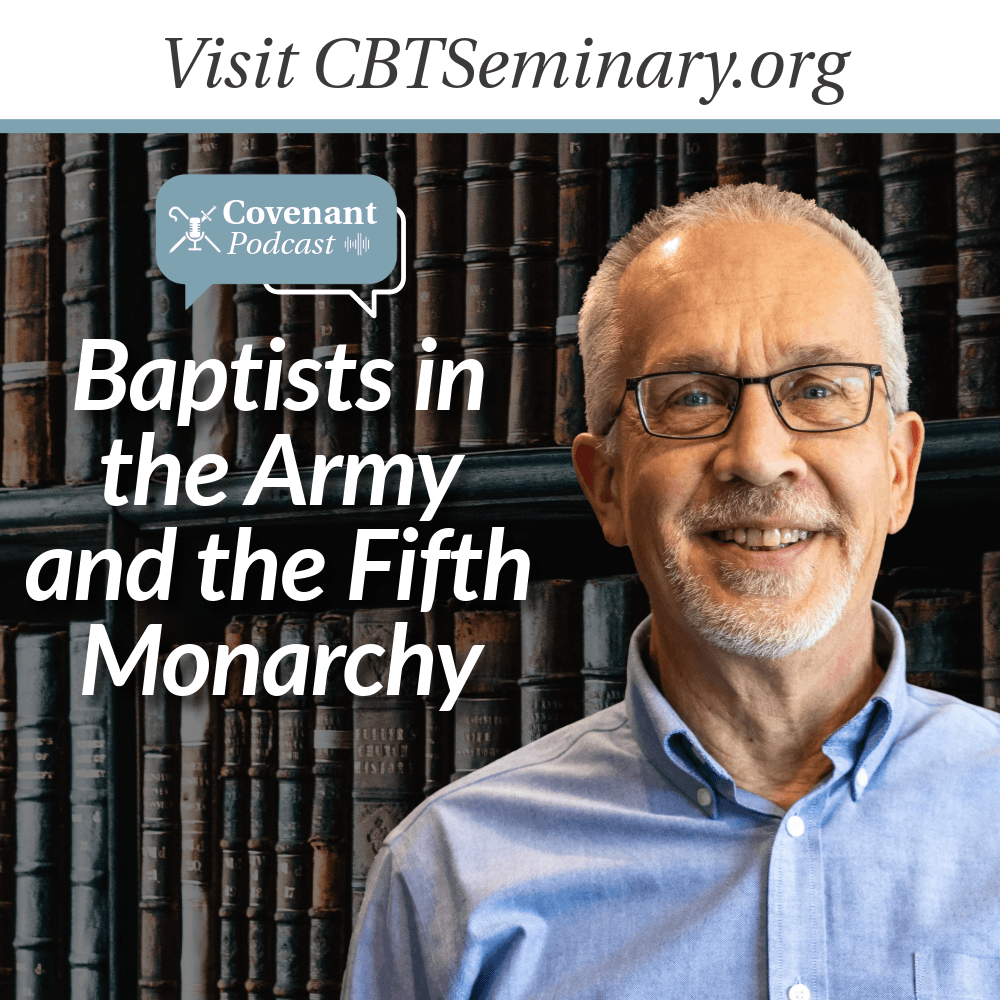 Baptists in the Army and the Fifth Monarchy