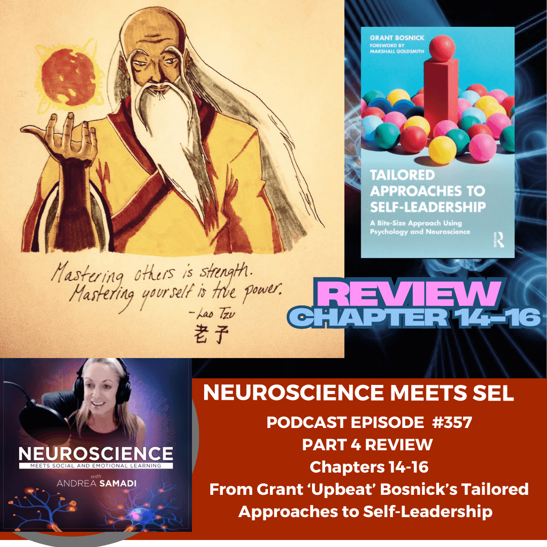 Unlocking Resilience & Authenticity Through Neuroscience: PART 4 Chapters 14-16 (Grant Bosnick)