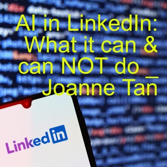 AI in LinkedIn - How to stand out?  _ Joanne Z. Tan_Episode 55, Season 2